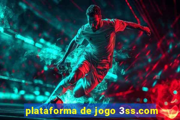 plataforma de jogo 3ss.com